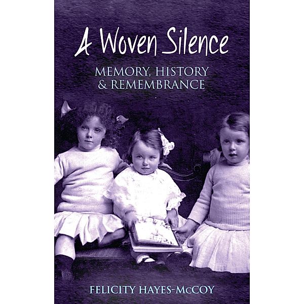 A Woven Silence, Felicity Hayes-McCoy