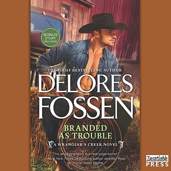 A Wrangler's Creek Novel - 3 - Branded as Trouble, Delores Fossen