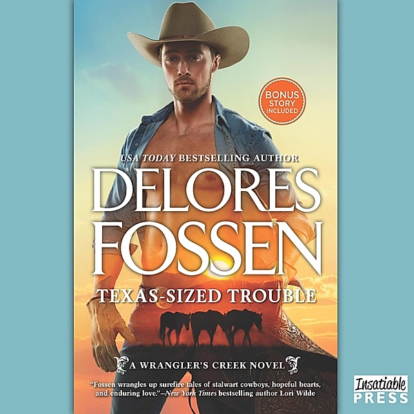 A Wrangler's Creek Novel - 7 - Texas-Sized Trouble, Delores Fossen