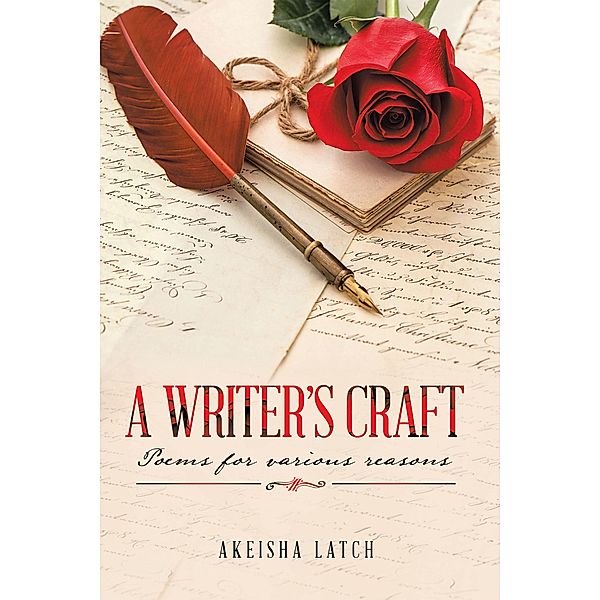 A Writer's Craft, Akeisha Latch