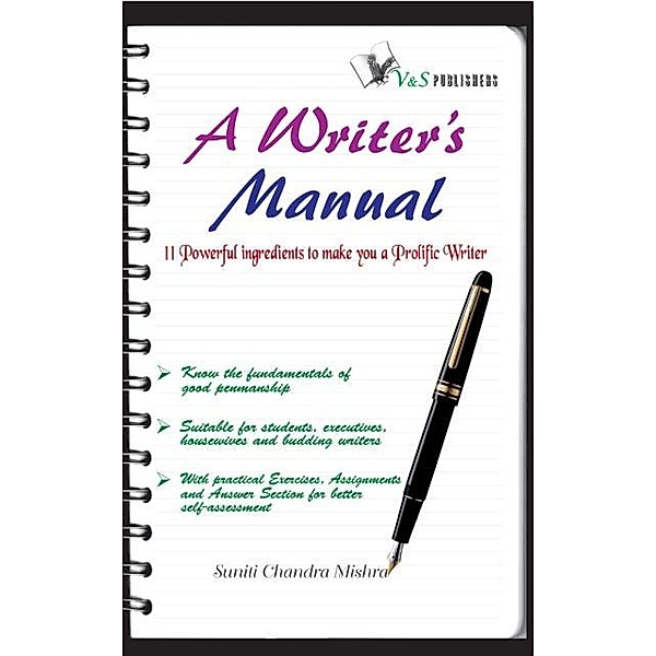 A Writer's Manual, Suniti Chandra Mishra