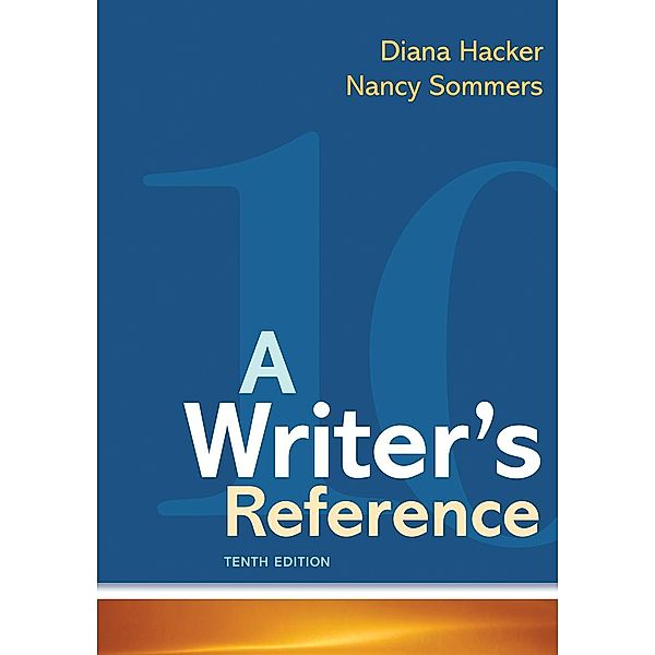 A Writer's Reference, Diana Hacker, Nancy Sommers