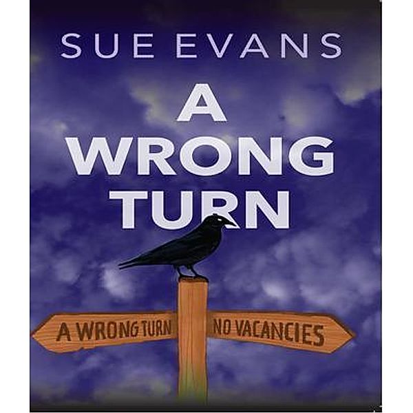 A Wrong turn, Sue Evans