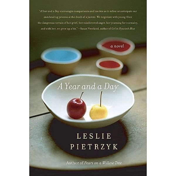 A Year and a Day, Leslie Pietrzyk