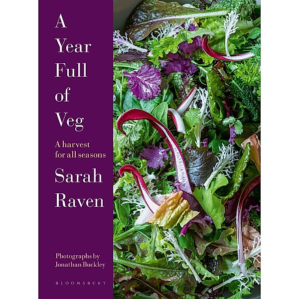 A Year Full of Veg, Sarah Raven