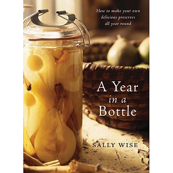 A Year in a Bottle, Sally Wise