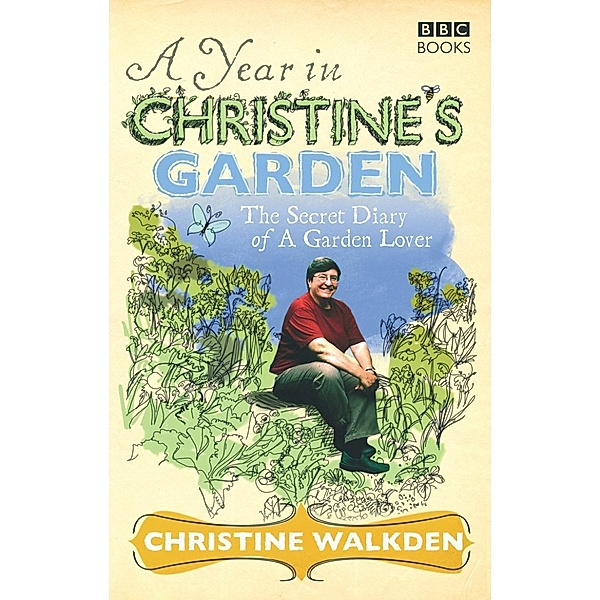 A Year in Christine's Garden, Christine Walkden