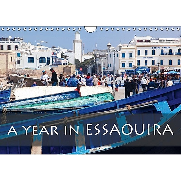 A year in Essaouira (Wall Calendar 2017 DIN A4 Landscape), © Elke Karin Bloch