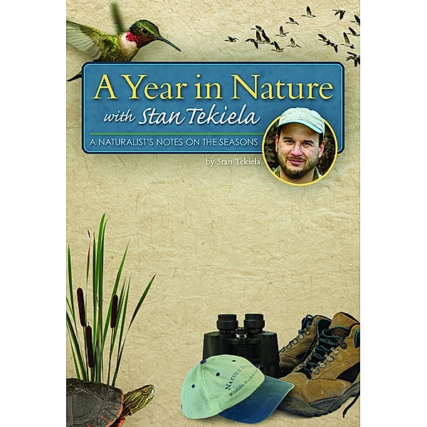 A Year in Nature with Stan Tekiela, Stan Tekiela