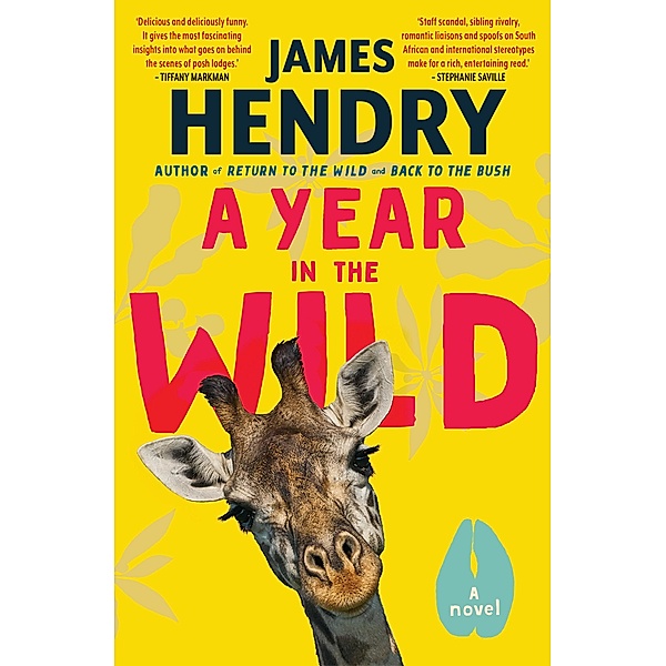 A Year in the Wild, James Hendry