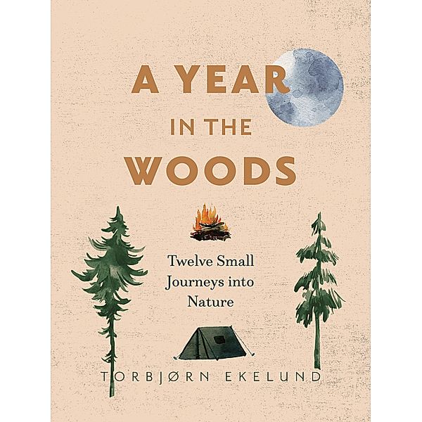 A Year in the Woods, Torbjørn Ekelund