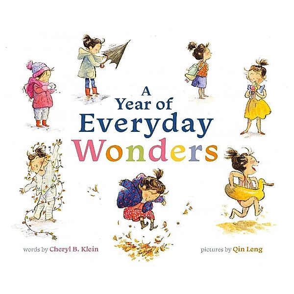 A Year of Everyday Wonders, Cheryl B. Klein