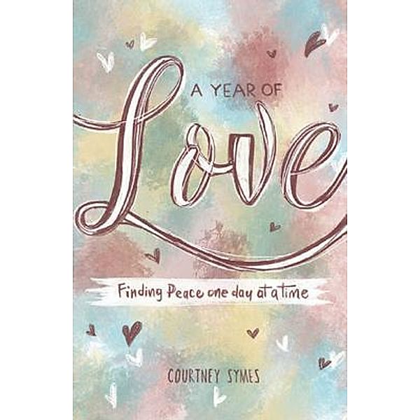 A Year of Love, Courtney Symes