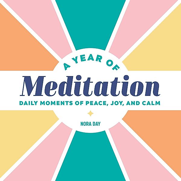 A Year of Meditation, Nora Day