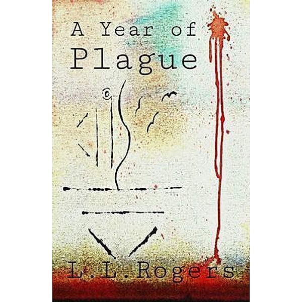 A Year of Plague, Landon Rogers