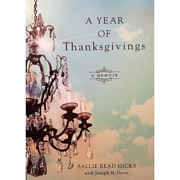 A Year of Thanksgivings, Sallie Read Hicks