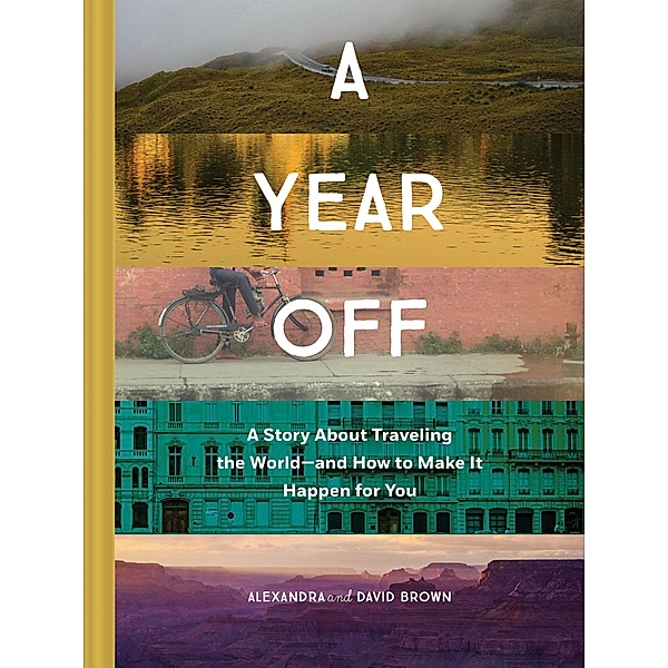 A Year Off, Alexandra Brown, David Brown