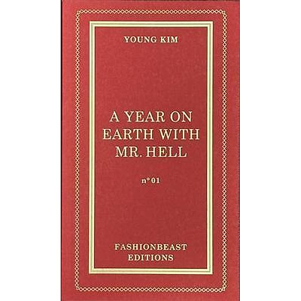 A Year On Earth With Mr. Hell, Young Kim