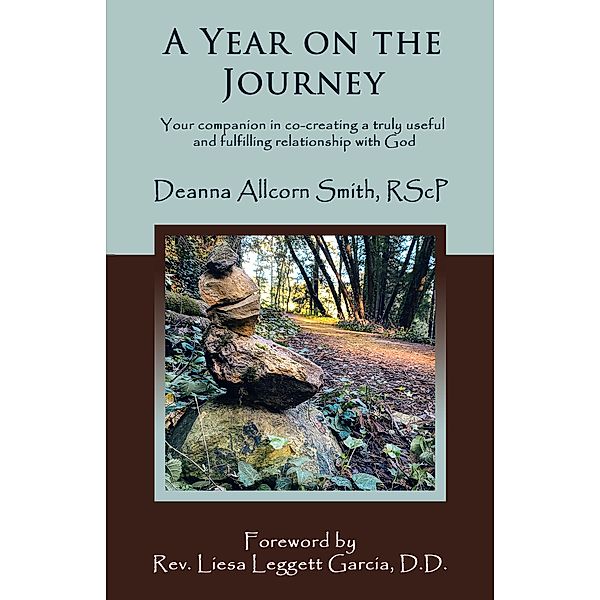 A Year on the Journey, Deanna Allcorn Smith Rscp