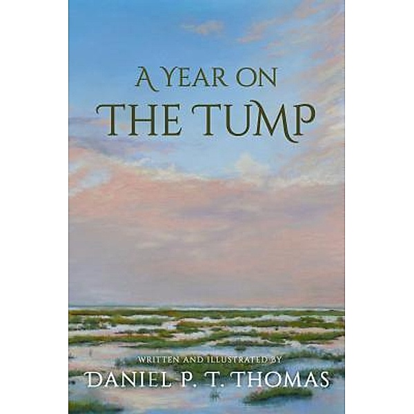 A Year on the Tump, Daniel Thomas