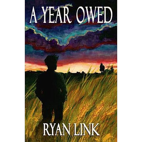 A Year Owed / Tiny King Publishing, Ryan Link