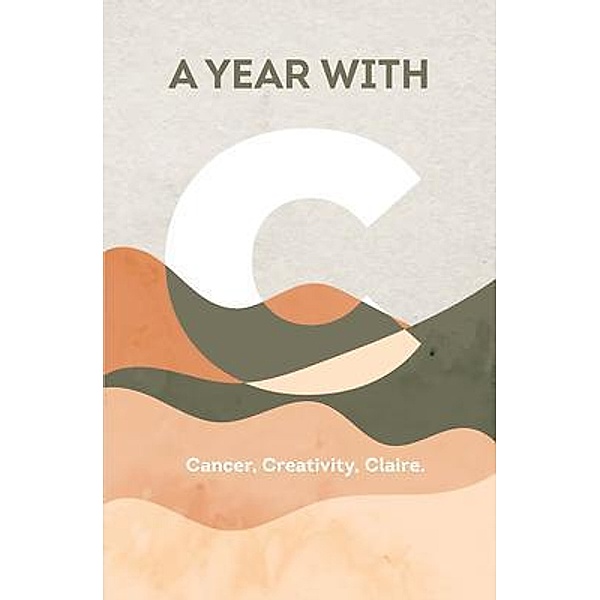 A YEAR WITH C, Claire James
