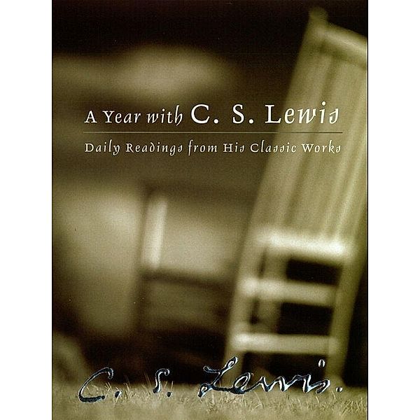 A Year with C. S. Lewis, C. S. Lewis