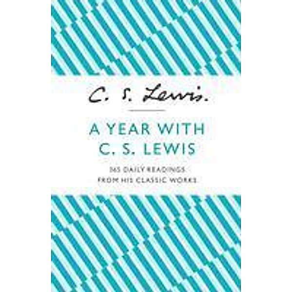 A Year with C. S. Lewis, C. S. Lewis