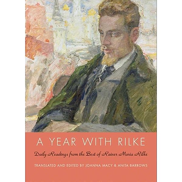 A Year with Rilke, Anita Barrows, Joanna Macy