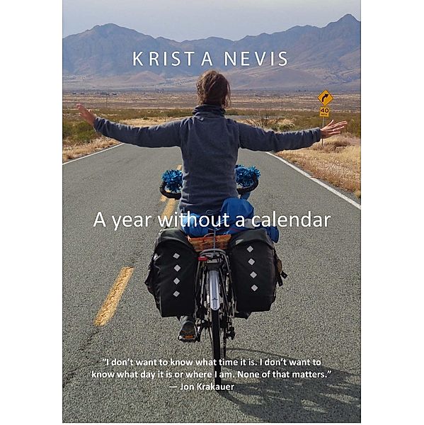 A year without a calendar, Krista Nevis