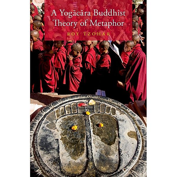 A Yog=ac=ara Buddhist Theory of Metaphor, Roy Tzohar