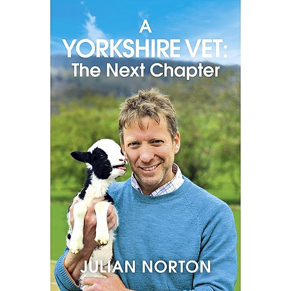 A Yorkshire Vet: The Next Chapter, Julian Norton