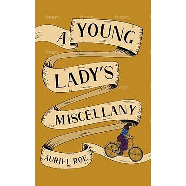 A Young Lady's Miscellany / Dogberry Ltd, Auriel Roe