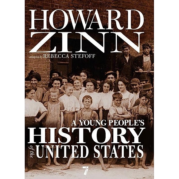 A Young People's History of the United States / For Young People Series, Howard Zinn