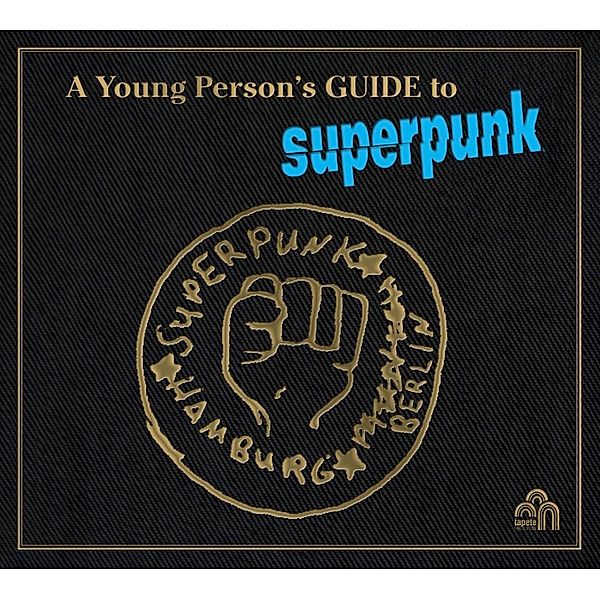 A Young Person's Guide To Superpunk, Superpunk
