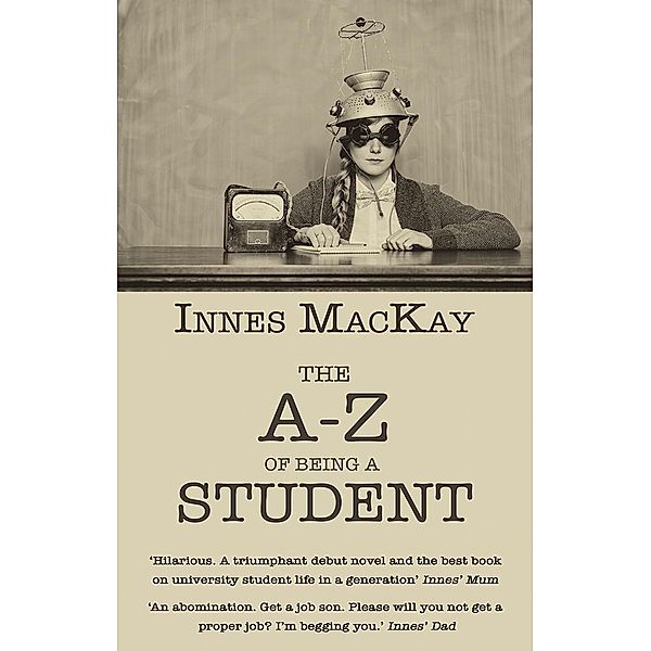 A-Z of Being a Student, Innes MacKay