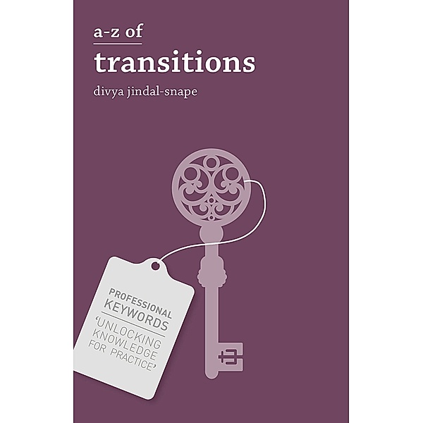 A-Z of Transitions / Professional Keywords, Divya Jindal Snape