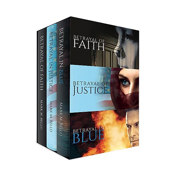 A Zachary Blake Legal Thriller Box Set - Books 1 - 3 (The Zachary Blake Betrayal Series) / The Zachary Blake Betrayal Series, Mark Bello
