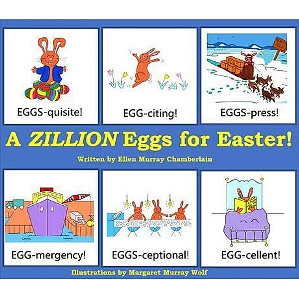 A Zillion Eggs For Easter, Ellen Murray Chamberlain