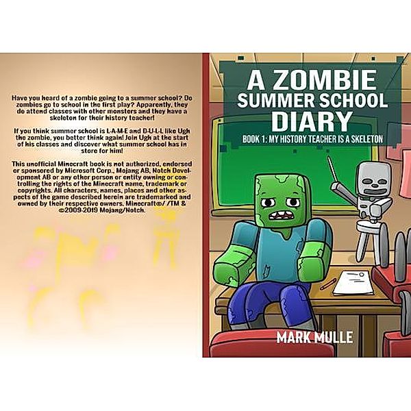 A Zombie Summer School Diaries Book 1 / A Zombie Summer School Diaries Bd.1, Mark Mulle