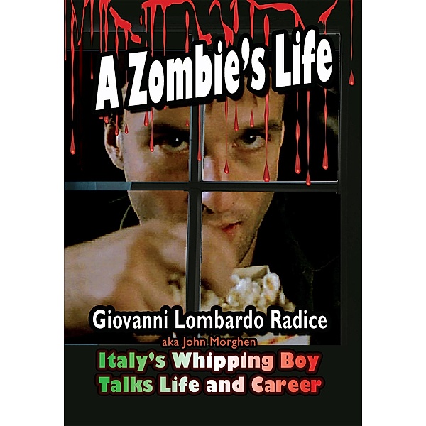 A Zombie's Life - Giovanni Lombardo Radice, Giovanni Lombardo Radice