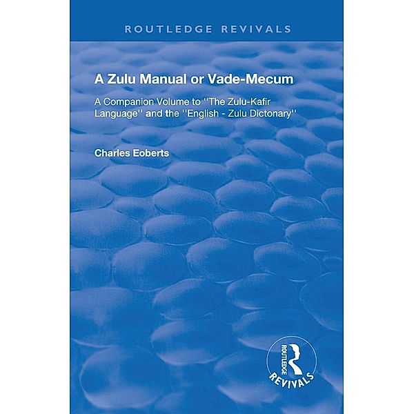 A Zulu Manual or Vade-Mecum, Charles Roberts
