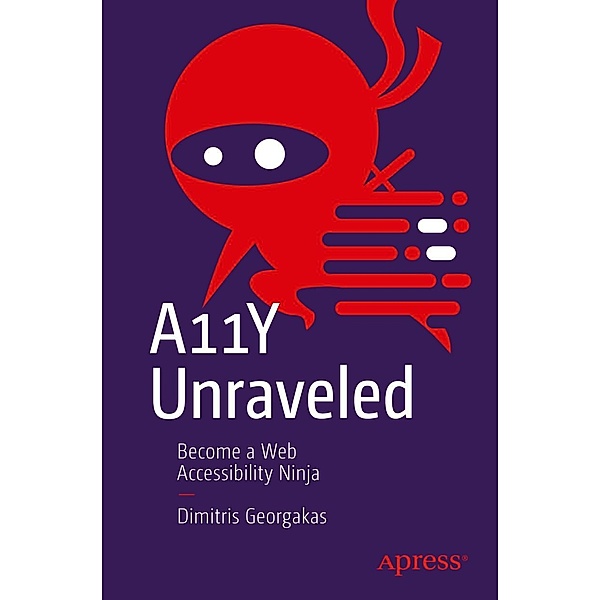 A11Y Unraveled, Dimitris Georgakas