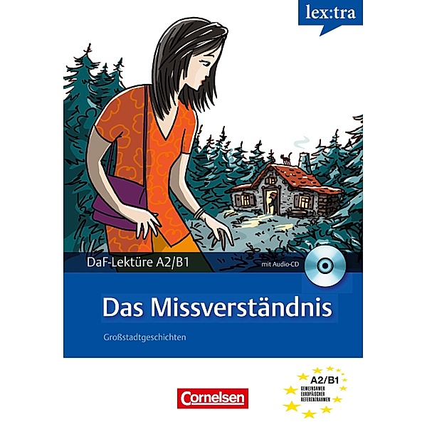A2-B1 - Das Missverständnis / Cornelsen Verlag, Roland Dittrich