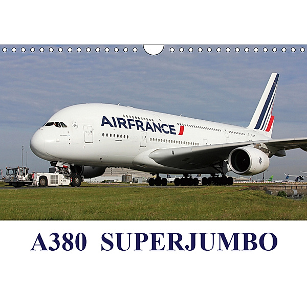 A380 SuperJumbo (Wall Calendar 2019 DIN A4 Landscape), Mark Stevens