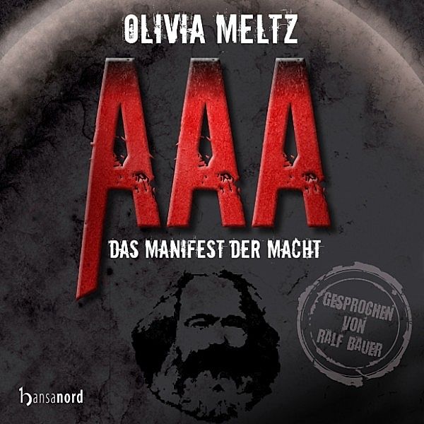 AAA - Das Manifest der Macht, Olivia Meltz