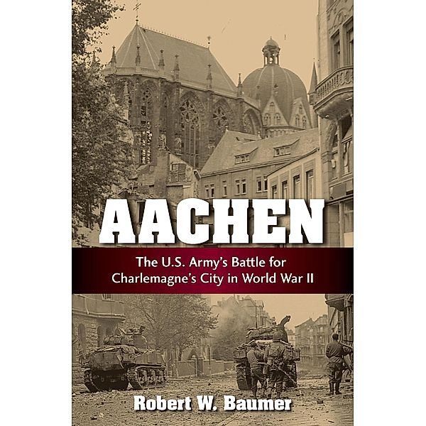 Aachen, Robert W. Baumer