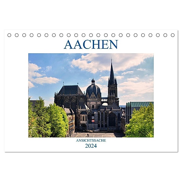 Aachen - Ansichtssache (Tischkalender 2024 DIN A5 quer), CALVENDO Monatskalender, Thomas Bartruff