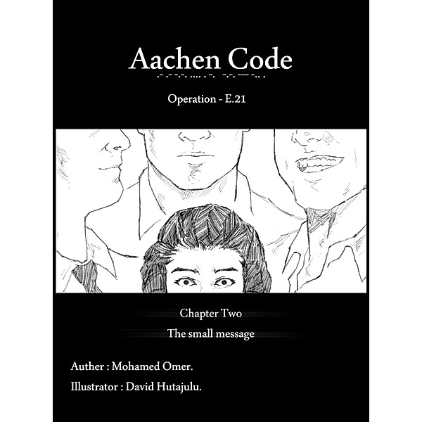 Aachen Code: The small message. / Aachen Code, Mohamed Omer