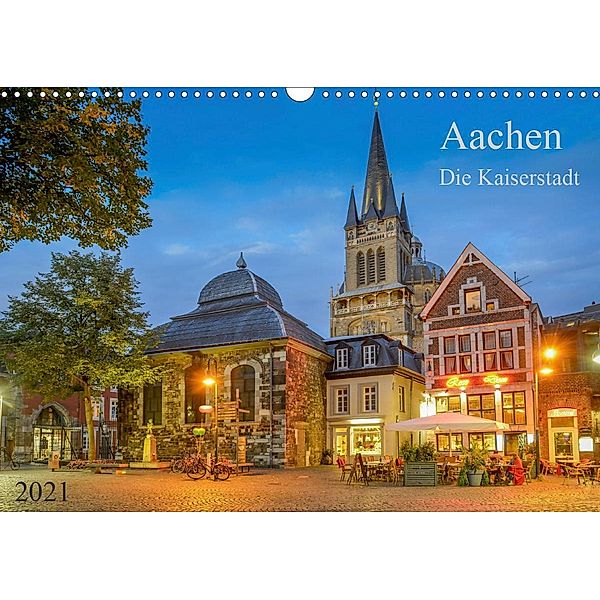 Aachen Die Kaiserstadt (Wandkalender 2021 DIN A3 quer), Prime Selection